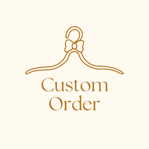 Custom Order